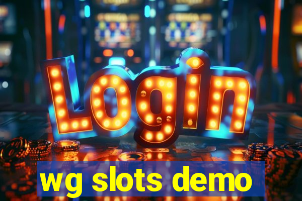 wg slots demo